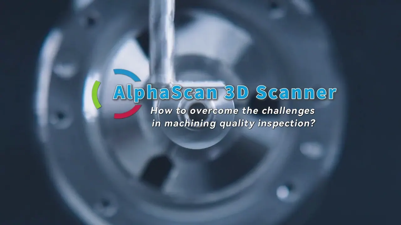 AlphaScan 机加工件质量检测视频